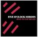 Five-O'Clock-Heroes-Bend to the Breaks cd cover