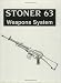 Books : Stoner 63 Weapons System