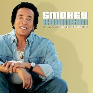 Smokey Robinson - My World: the Definitive Colle - Zortam Music