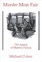 Murder Most Fair : The Appeal of Mystery Fiction