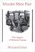 Murder Most Fair : The Appeal of Mystery Fiction