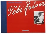Produkt-Bild: Tobi Reiser (1907-1974). Eine Dokumentation