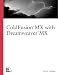ColdFusion MX Application with Dreamweaver MX (Landmark (New Riders))