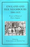 England and Her Neighbours, 1066-1453