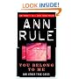 You Belong to Me (True Crime Files)
