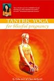 Revue Big Pictures Entertainment  / Tantric Yoga For Blissful Pregnancy