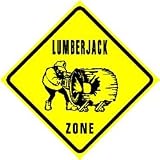 LUMBERJACK ZONE game log timber novelty sign