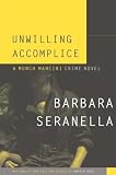 Unwilling Accomplice