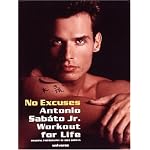 No Excuses: Antonio Sabato Jr. Workout For Life book cover