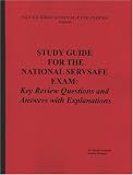 Study Guide for the National Servsafe Exam: Key Review Questions and Answers with Explanations