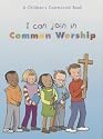 I Can Join in Common Worship (Prayer Book)