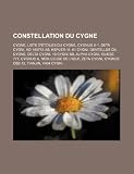 Constellation Du Cygne: Cygne, Liste D' Toiles Du Cygne, Cygnus X-1, Beta Cygni, HD 188753 AB, Kepler-11, 61 Cygni, Dentelles Du Cygne x61