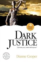 Dark Justice (Dark Justice Series) Dark Justice (Dark Justice Series)