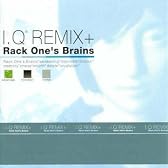 I.Q REMIX＋　Rack One’s Brains