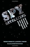 Spy Satellites and Other Intelligence Technologies That Changed History