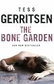 The Bone Garden: A Novel