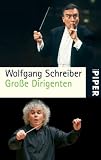 Zoom Produkt-Bild: Gro&szlig;e Dirigenten: Mit einem Vorwort von Sir Peter Jonas