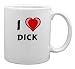 I Love Dick Mug