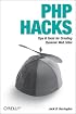 PHP Hacks: Tips & Tools For Creating Dynamic Websites (Hacks)