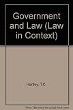 Government and law : an introduction to the working of the constitution in Britain
