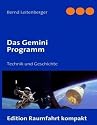 Das Gemini Programm: Technik und Geschichte