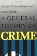 A General Theory of Crime