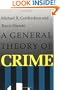 A General Theory of Crime