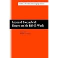 Leonard Bloomfield: Essays on his Life & Work (Amsterdam Studies in the Theory and History of Linguistic Science Series III: Studies in the History of the Language Sciences)