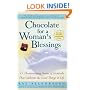 Chocolate For A Woman's Blessings : 77 Heartwarming Tales Of Gratitude That Celebrate The Good Things In Life