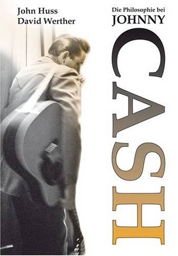 Die Philosophie Bei Johnny Cash (German Edition)