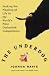 The Underdog: Seeking the Meaning of Life in the World's Most Outlandish Competitions