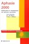 Aphasie 2000, r��ducation et r�adaptation des aphasies vasculaires