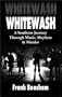 Whitewash: A Southern Journey through Music, Mayhem and Murder