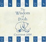 The Wisdom of Pooh Desk Calendar 2000 (Wisdom of Pooh)