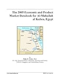 The 2005 Economic and Product Market Databook for Al-Mahallah al Kubra, Egypt