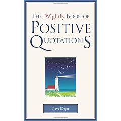 The Nightly Book of Positive Quotations