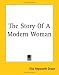 The Story Of A Modern Woman