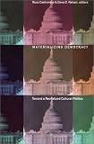Materializing Democracy: Toward a Revitalized Cultural Politics (New Americanists)