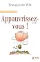 Appauvrissez-vous !