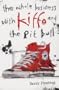 Whole Business With Kiffo and the Pit Bull