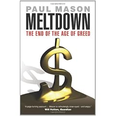 Meltdown: The End of the Age of Greed