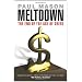 Meltdown: The End of the Age of Greed