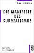 Die Manifeste des Surrealismus
