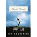 Sacred Wounds: Succeeding Because of Life's Pain