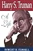 Harry S. Truman: A Life (Give 'em Hell Harry Series)