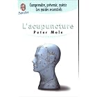 L'acupuncture by  Peter Mole
