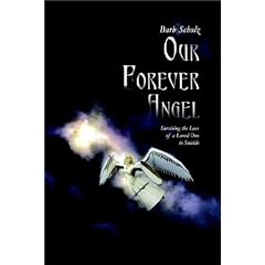 Our Forever Angel: Surviving the Loss of a Loved One to Suicide