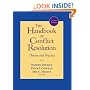 The Handbook of Conflict Resolution: Theory and Practice