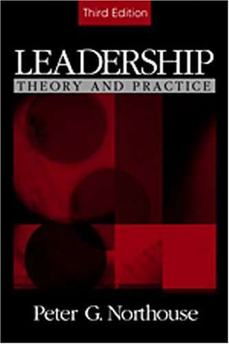 Leadership: Theory and Practice