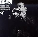 Ruby Braff with Buddy Tate & the Newport All Stars